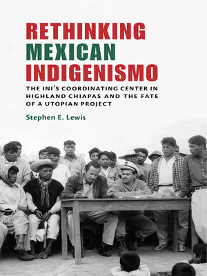 cover image of Rethinking Mexican Indigenismo